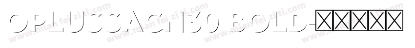 OplusSacn30 bold字体转换
